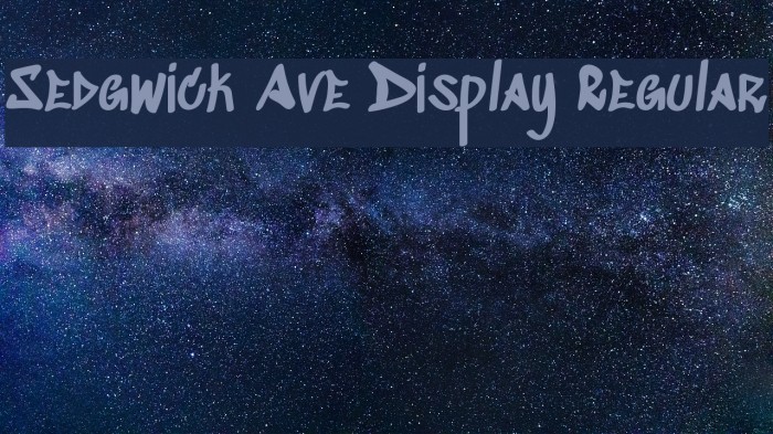 Sedgwick Ave Display Regular Font examples