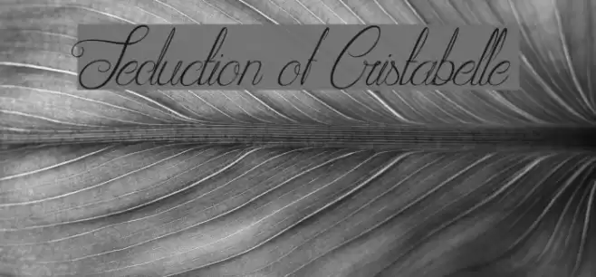 Seduction of Cristabelle خط examples