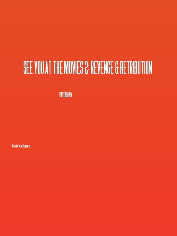 See You At The Movies 2: Revenge & Retribution Poster