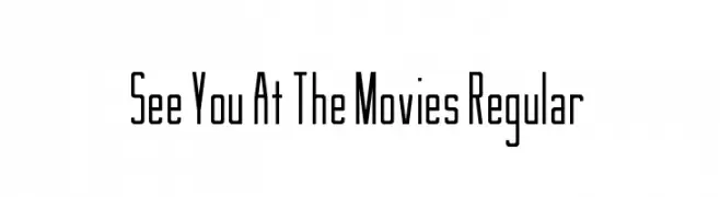 See You At The Movies Regular  Frei Schriftart Herunterladen