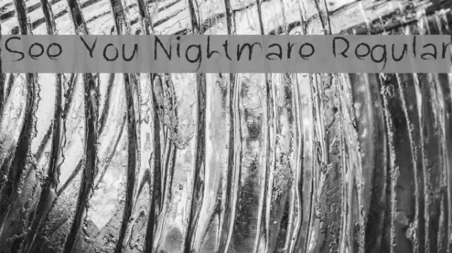 See You Nightmare Regular Font examples