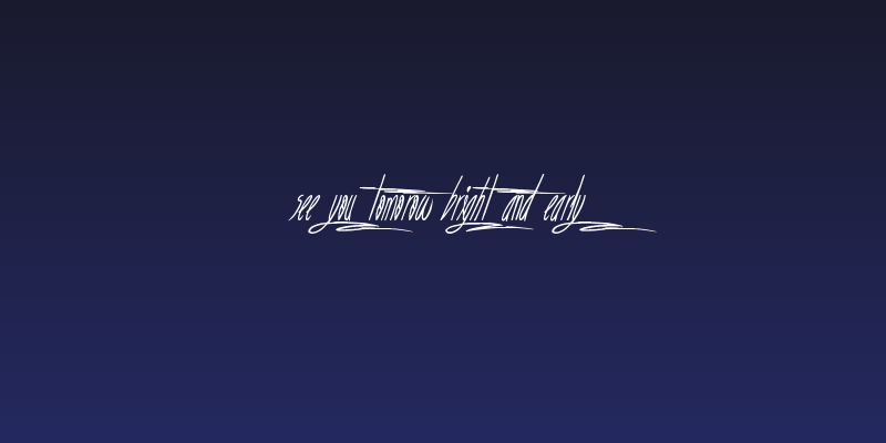 See you tomorow bright and early Social Header