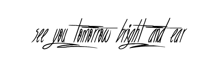 See you tomorrow bright and ear  フリーフォントのダウンロード
