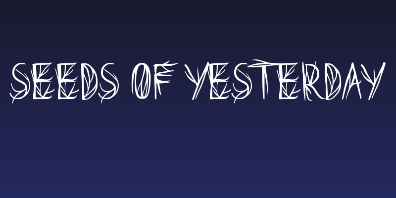 Seeds of Yesterday Social Header