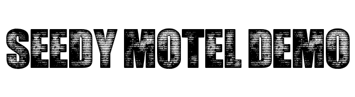 Seedy Motel DEMO  font caratteri gratis