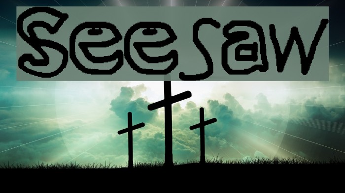 Seesaw Font examples