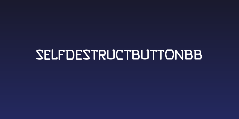SelfDestructButtonBB Social Header