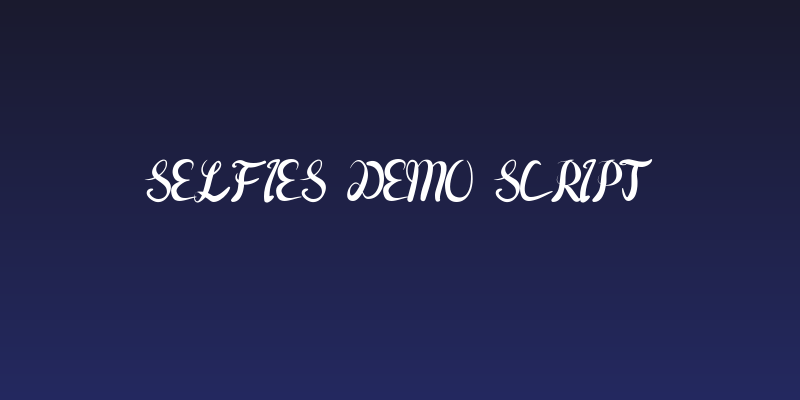 Selfies Demo Script Social Header