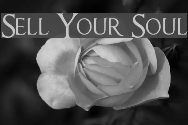 Sell Your Soul Font examples