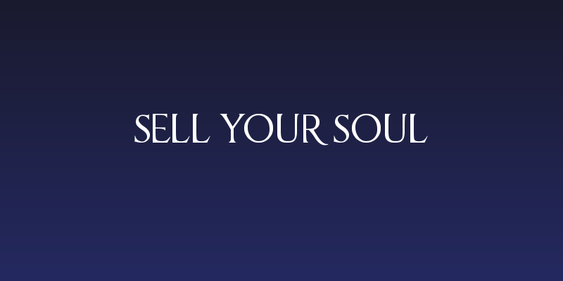 Sell Your Soul Social Header
