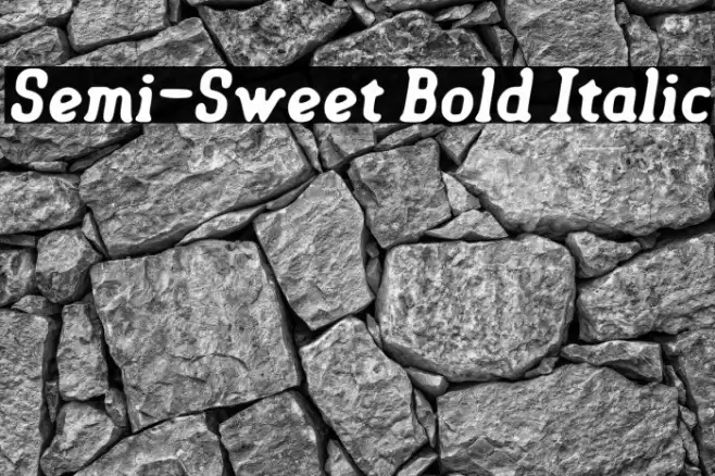 Semi-Sweet Bold Italic Font examples