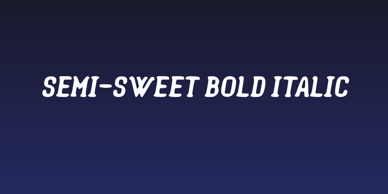 Semi-Sweet Bold Italic Social Header