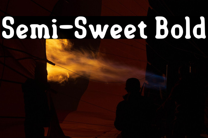 Semi-Sweet Bold Example 1