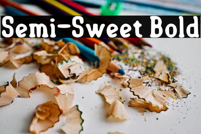 Semi-Sweet Bold Example 3