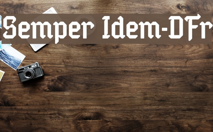 Semper Idem-DFr Font examples
