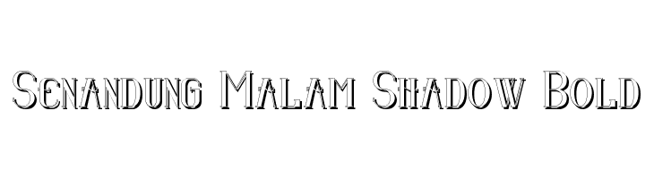 Senandung Malam Shadow Bold Font