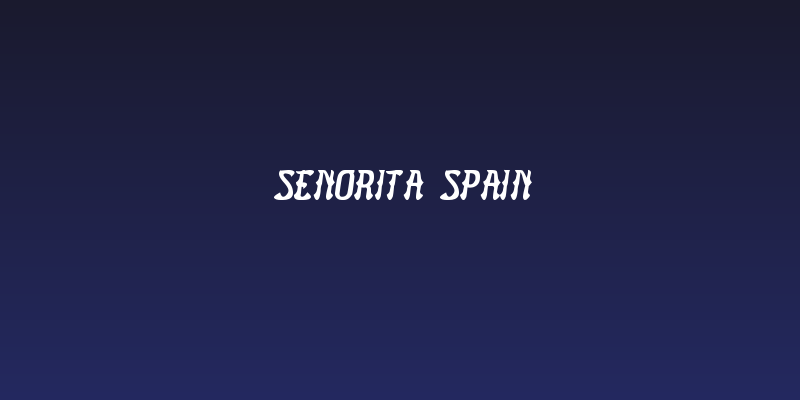 Senorita Spain Social Header