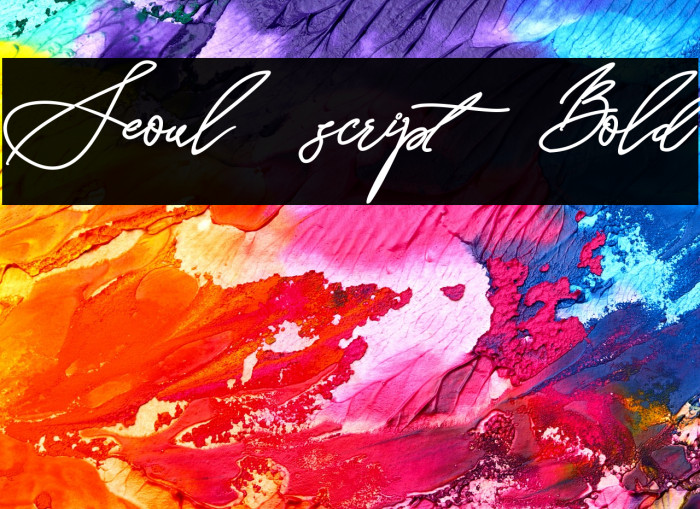 Seoul script Bold Example 2