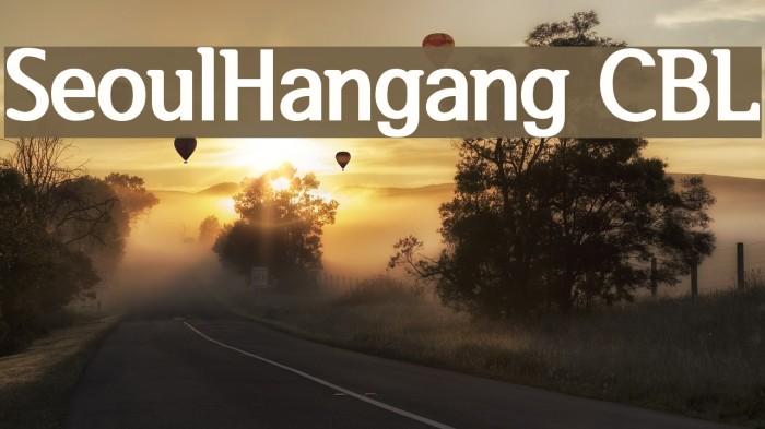 SeoulHangang CBL Font examples