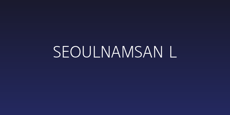 SeoulNamsan L Social Header