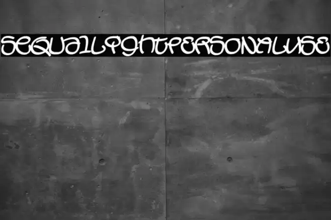 SequalLightPERSONALUSE Font examples