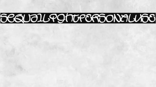 SequalLightPERSONALUSE Font examples