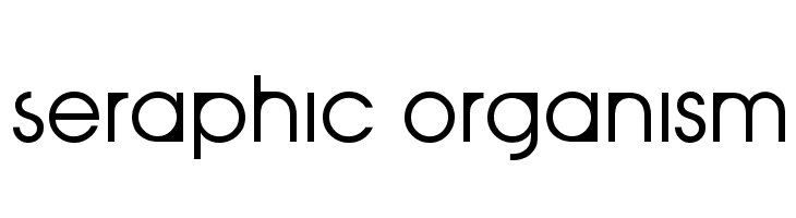 Seraphic Organism फ़ॉन्ट