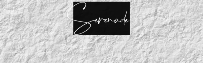 Serenade Example 3