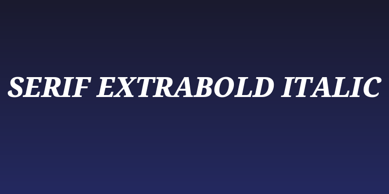 Serif ExtraBold Italic Social Header
