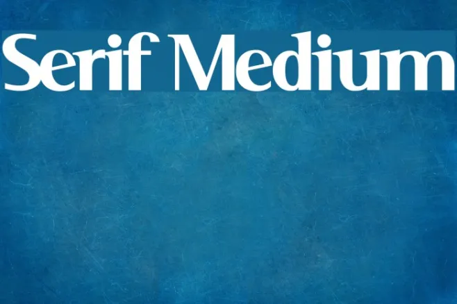 Serif Medium Example 3