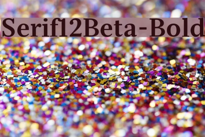 Serif12Beta-Bold Example 1