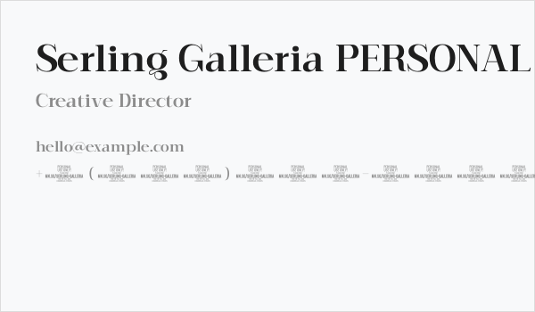 Serling Galleria PERSONAL USE Bold Business Card