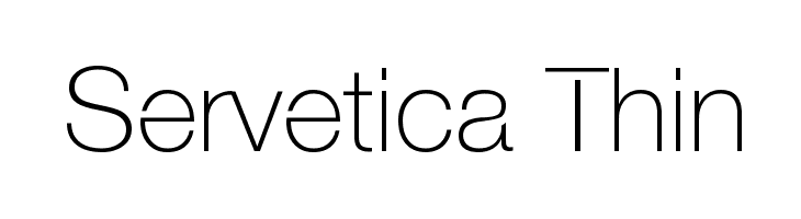 Servetica Thin Font