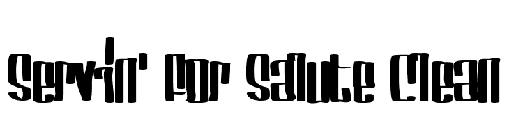 Servin' For Salute Clean  フリーフォントのダウンロード