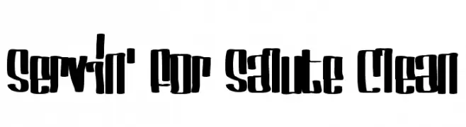 Servin' For Salute Clean  नि: शुल्क फ़ॉन्ट्स डाउनलोड