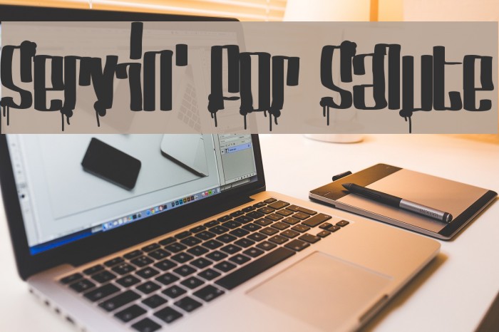 Servin' For Salute Font examples