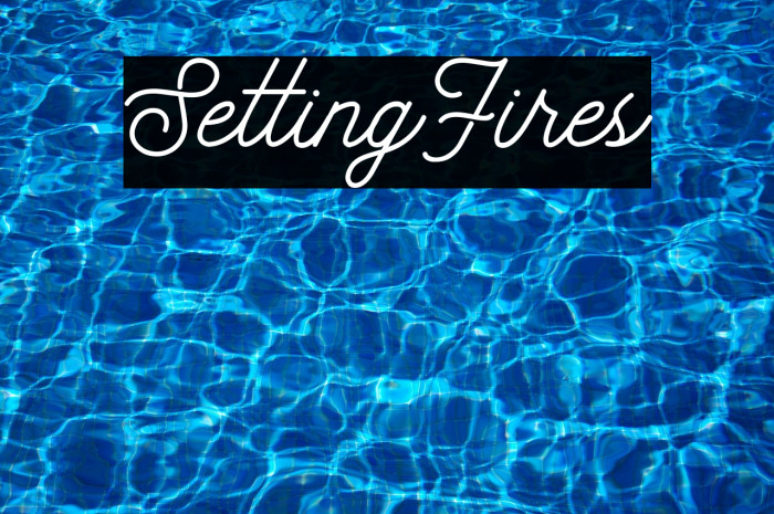 SettingFires Example 1