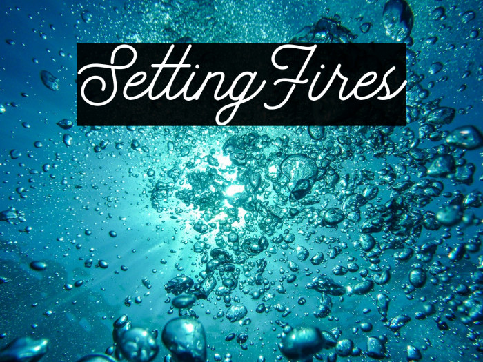 SettingFires Example 3