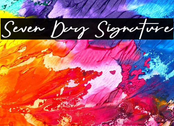 Seven Day Signature Font examples