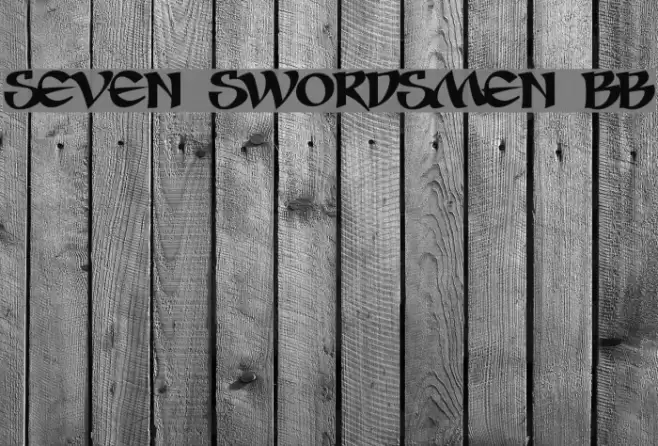 Seven Swordsmen BB Font examples