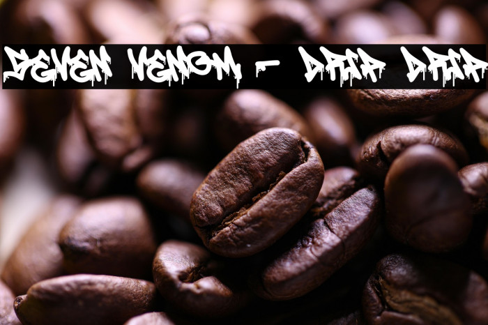 Seven Venom - Drip Drip Example 2