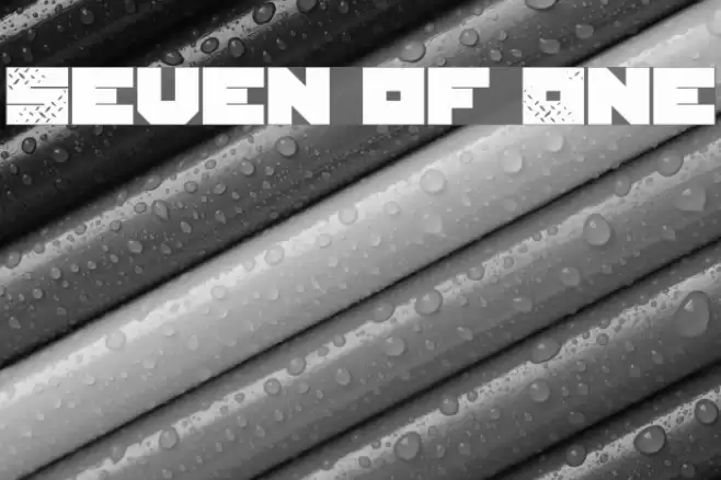 Seven of One फ़ॉन्ट examples