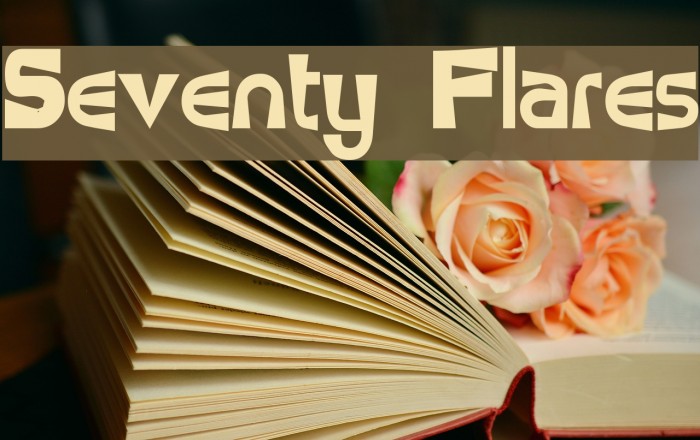 Seventy Flares Font examples