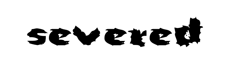 Severed  Frei Schriftart Herunterladen
