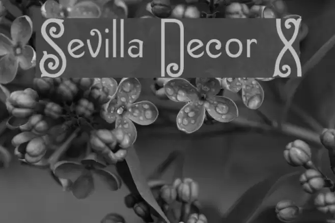 Sevilla Decor X Font examples