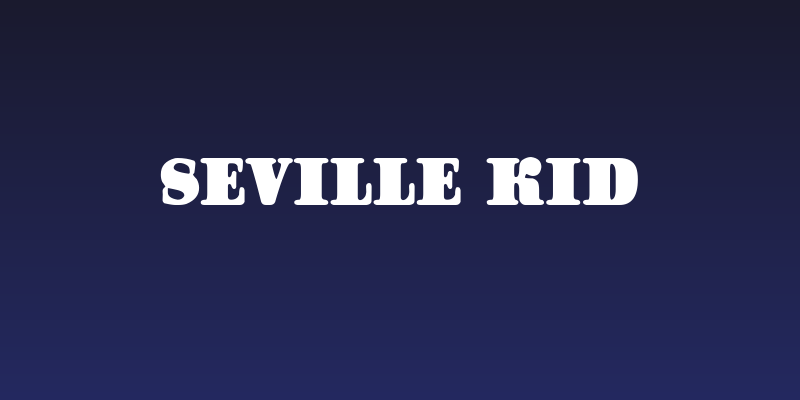 Seville Kid Social Header