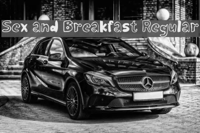 Sex and Breakfast Regular Font examples