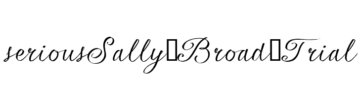 seriousSally_Broad_Trial  フリーフォントのダウンロード