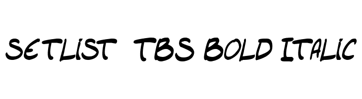 setlist  TBS Bold Italic  नि: शुल्क फ़ॉन्ट्स डाउनलोड