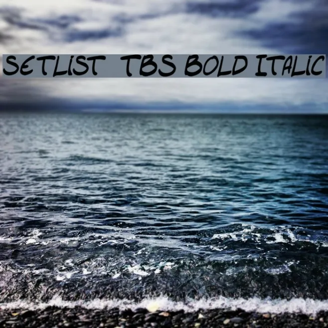 setlist  TBS Bold Italic Example 2